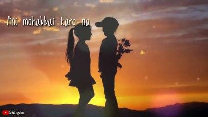 Itni Mohabbat Karo Na  Female Whatsapp status video   YouTube