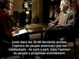 Noam Chomsky 2/2 Celui qui dit la vérité