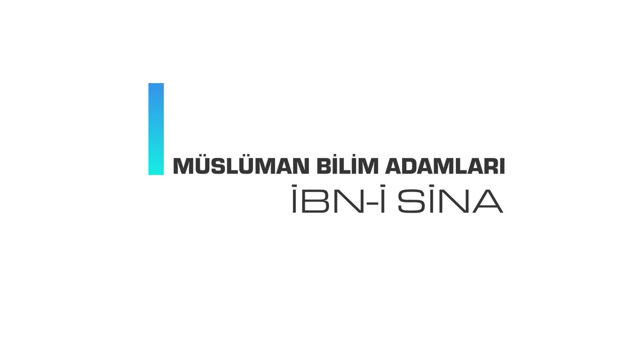 Müslüman Bilim Adamları - İbn-i Sina