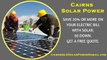 Affordable Solar Energy Cairns QLD - Cairns Solar Energy Costs