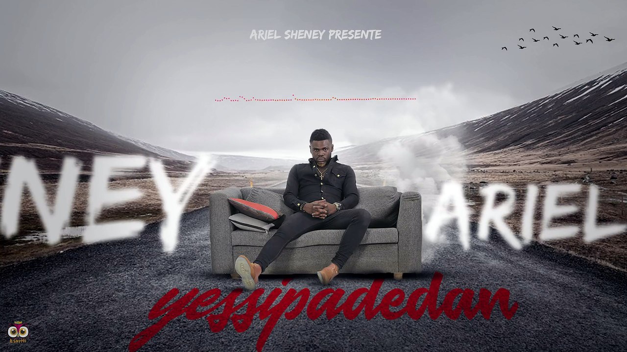 Ariel Sheney - YESSIPADEDAN ( Démo Officielle )