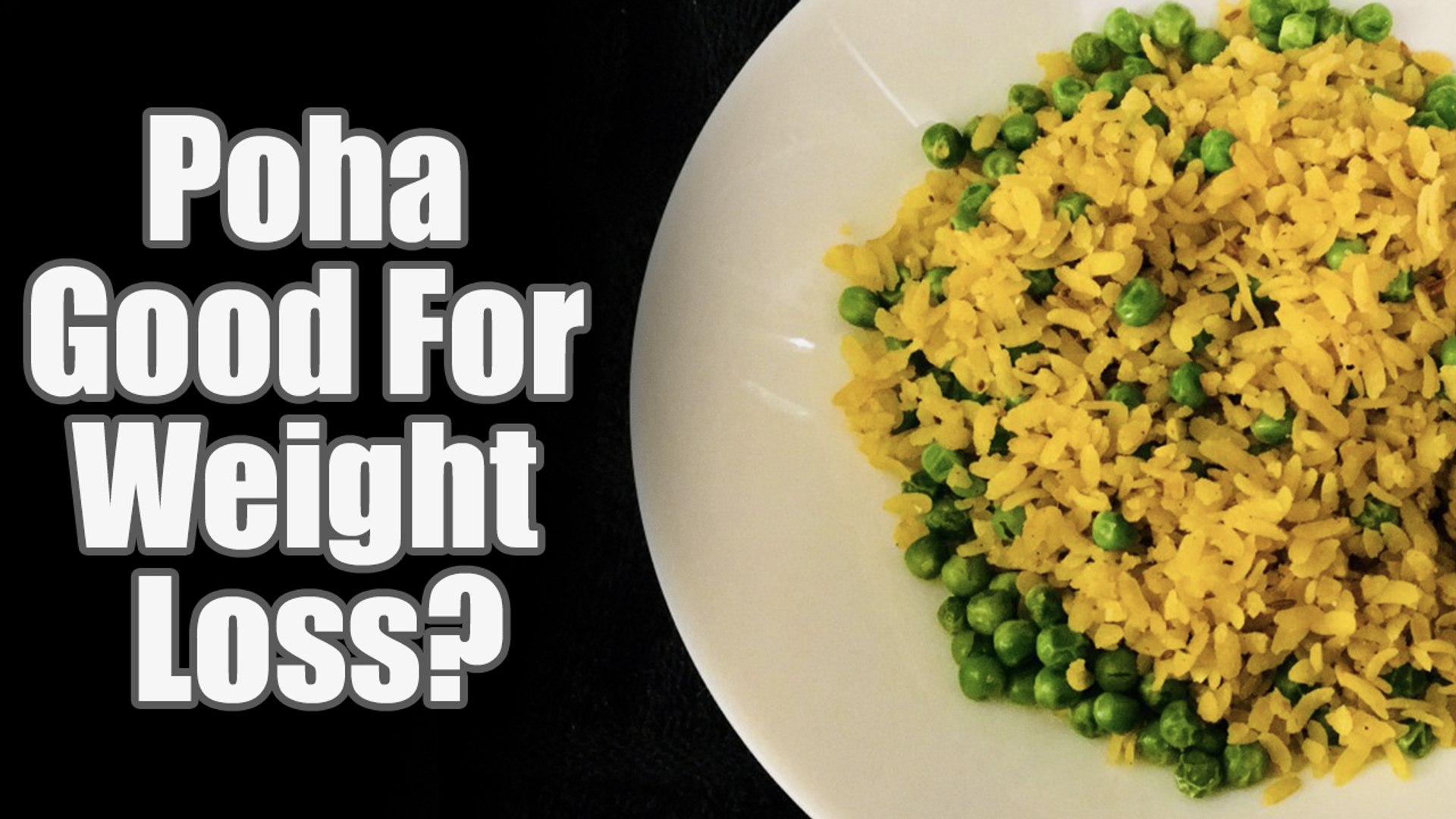 Is Poha Good For Weight Loss Boldsky Video Dailymotion