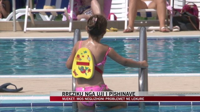 Rreziku nga uji i pishinave - News, lajme - Vizion Plus