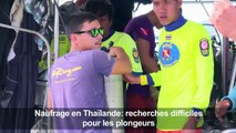 Naufrage en Thaïlande: recherches difficiles pour les plongeurs