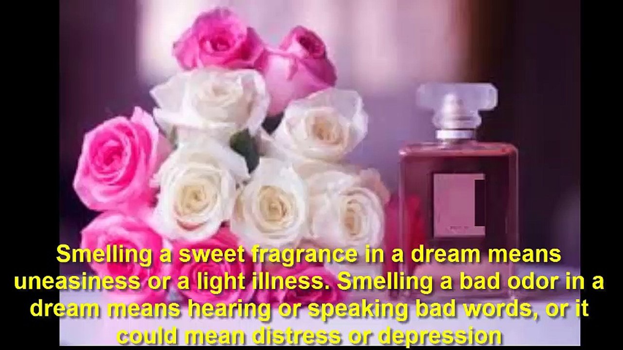 smells.خواب میں خوشبودار اور خراب بدبو سونگھنے کا مطلب ہے کہ یہ مصیبت یا ڈپریشن ہو سکتا ہے