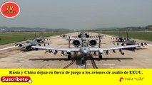 con avanzados sistemas de defensa, como es Rusia, los  A-10  no tienen ninguna oportunidad de atacar