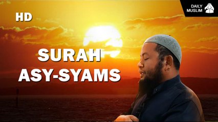 Surah Asy-Syams | Ustadz Abdul Qodir