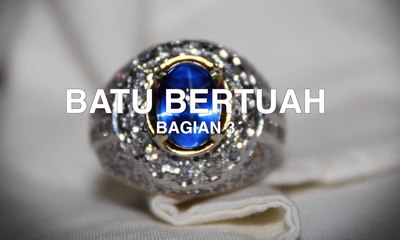 Mitos Batu Bertuah - Bagian 3