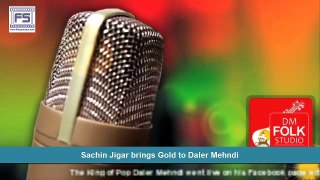 Sachin Jigar brings Gold to Daler Mehndi | Filmy Sansaar