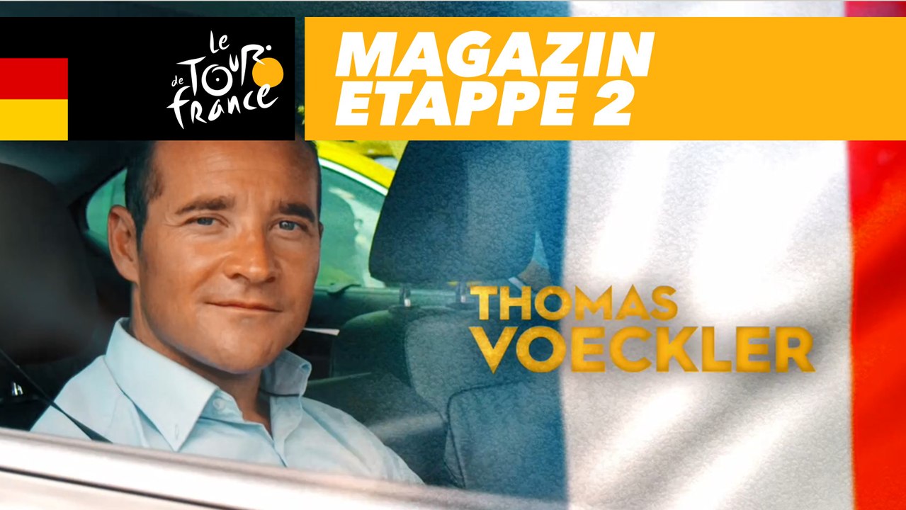 Magazin : Thomas Voeckler - Etappe 2 - Tour de France 2018