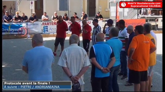 La finale : Supranational à pétanque de Valréas 2018