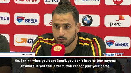 Belgium fear nobody after Brazil victory - Chadli
