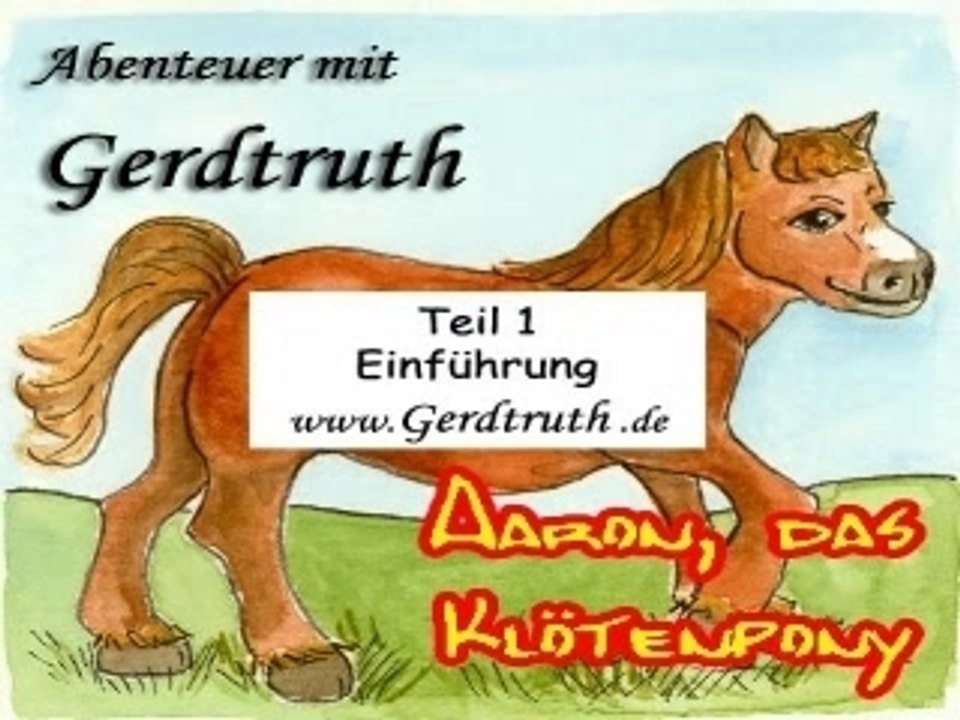 Aaron, das Klötenpony - Teil 1 (Hörbuch)