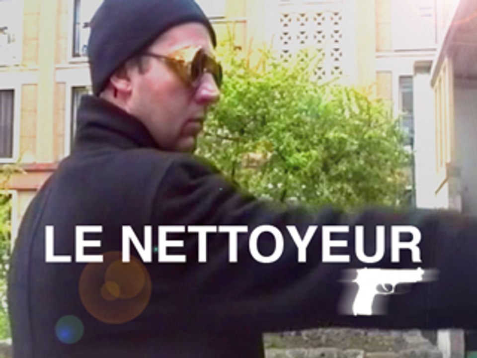 Le Nettoyeur