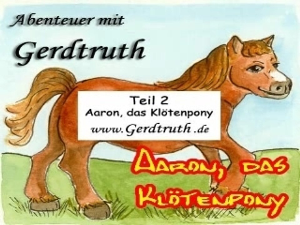 Aaron, das Klötenpony - Teil 2 (Hörbuch)