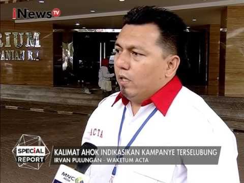 Ketua ACTA : Saksi Fakta Akui Adanya Pidato Ahok Tanggal 27 September - Special Report 07/02