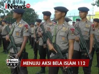 Menuju aksi bela islam 112, 400 personil Brimob dikirim ke Jakarta - iNews Pagi 09/02