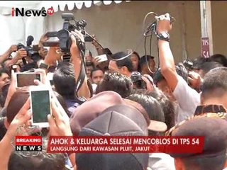 Ahok Beserta Keluarga Datangi TPS 54 Pluit, Jakut - Breaking News 15/02