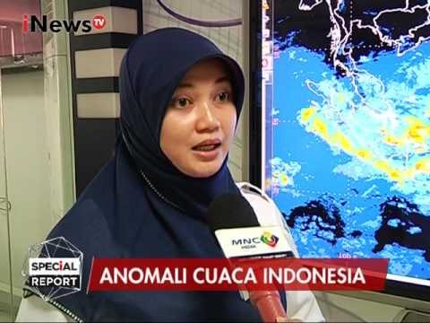 Anomali Cuaca Indonesia Dengan Potensi Hujan Disetiap Harinya - Special Report 17/02