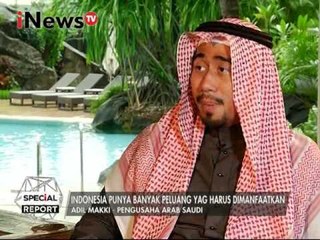 Adil Makki : Indonesia punya banyak peluang yang harus dimanfaatkan - Special Report 06/03