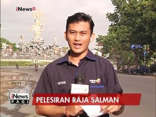 Laporan Terkini Liburan Raja Salman di Bali - iNews Pagi 08/03