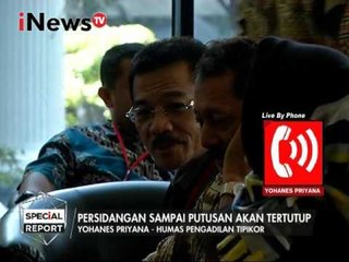 Yohanes Priyana : Sidang E-KTP besok tidak terbuka untuk umum - Special Report 08/03