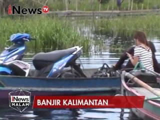 Live Report : Sigit Dzakwan, Banjir Kalimantan - iNews Malam 10/03