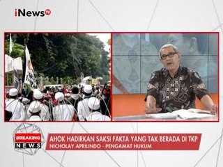 Nicholay Aprilindo : Ahok hadirkan saksi yang tidak berada di TKP - iNews Breaking News 14/03