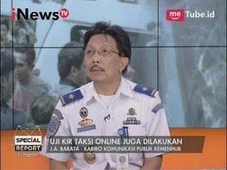 J.A. Barata : Uji KIR taksi online juga dilakukan - Special Report 15/03