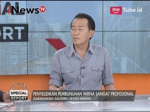Darmawan S : Penyelidikan pembunuhan Mirna sangat profesional - Special Report 15/03