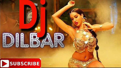 Hit New Dj Song Dilbar  Dilbar New Song  Dj