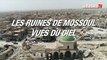 Les ruines de Mossoul, vues du ciel
