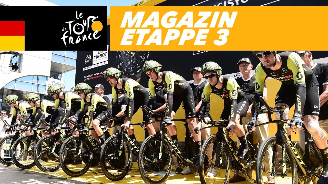Magazin - Etappe 3 - Tour de France 2018