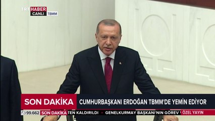 Cumhurbaşkanı Erdoğan TBMM'de yemin etti