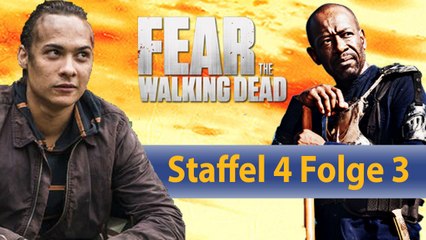 Fear The Walking Dead Staffel 4 - Die besten Momente aus Folge 3