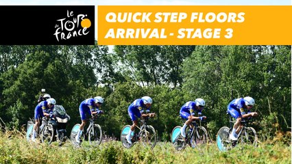 Quick Step Floors arrival - Étape 3 / Stage 3 - Tour de France 2018