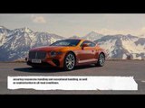 The new Bentley Continental GT The definitive luxury Grand Tourer
