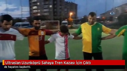 Ultraslan Uzunköprü Sahaya Tren Kazası İçin Çıktı