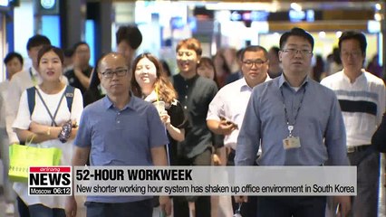 New shorter working hour system has shaken up office environment in South Korea