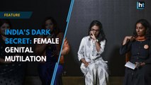India's Dark Secret: Female Genital Mutilation