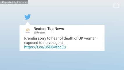 Kremlin Sorry To Hear Of UK Woman's Death By Nerve Agent