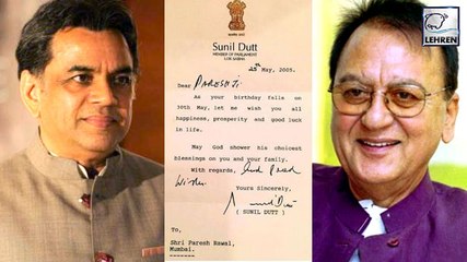 Sunil Dutt's Last Words To Paresh Rawal Before He Passed Away
