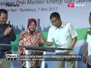 Didampingi Walikota Surabaya, Menteri ESDM Resmikan Aliran Gas Bumi Untuk Warga - iNews Pagi 08/05