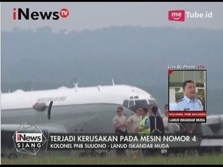 Telewicara : Kolonel PNB Suliono : Terjadi keruskan pada mesin nomor 4 - iNews Siang 25/03