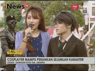 8 Cosplay mampu perankan sejumlah karakter - Super Sunday 26/03