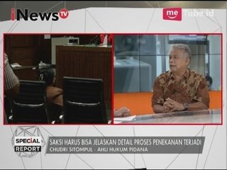 Chudri S : Saksi harus bisa jelaskan detail proses penekanan terjadi - Special Report 27/03