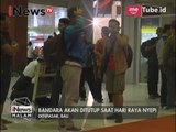 Bandara akan ditutup saat hari raya Nyepi - iNews Malam 26/03