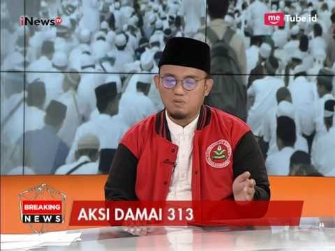 Reaksi Aparat Keamanan Terhadap Aksi 313 Tidak Tepat - Breaking News 31/03