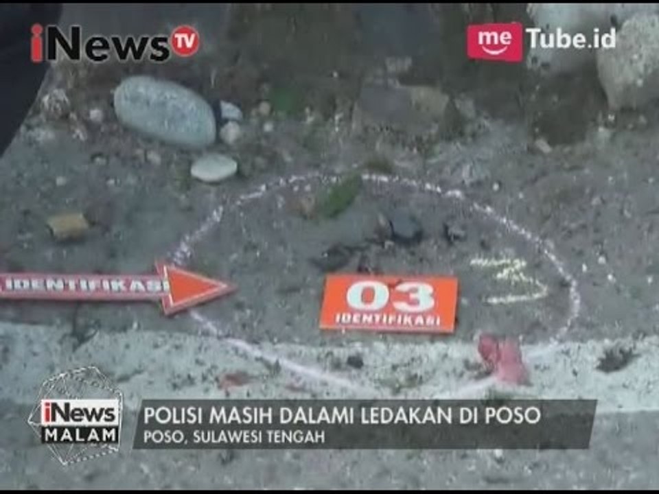 Ledakan di Posko, Polisi masih dalami ledakan di Poso - iNews Malam 31/03