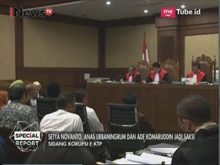 Setya , Anas  dan Ade jadi saksi dipersidangan megakorupsi E-KTP - Special Report 06/04
